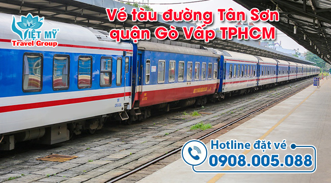 Vé tàu đường Tân Sơn quận gò vấp TPHCM