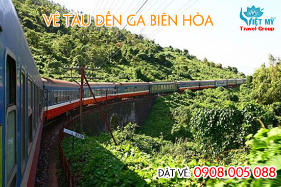 Vé tàu đến ga Biên Hòa