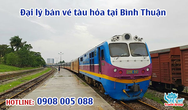 Đại lý bán vé tàu hỏa tại Bình Thuận