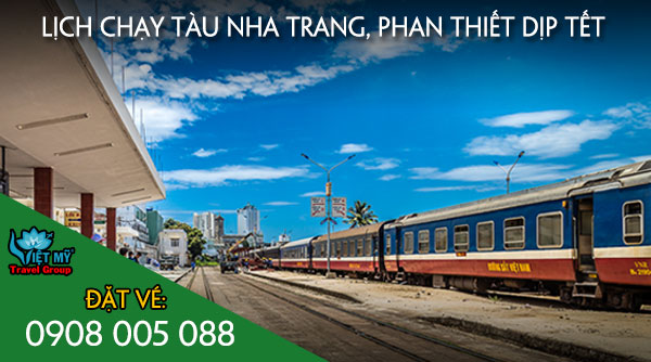 Lịch chạy tàu Nha Trang, Phan Thiết dịp tết Dương lịch 2021