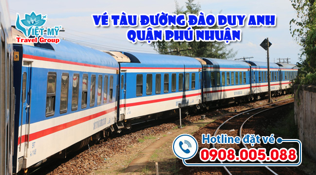 Vé tàu đường Đào Duy Anh quận Phú Nhuận TPHCM