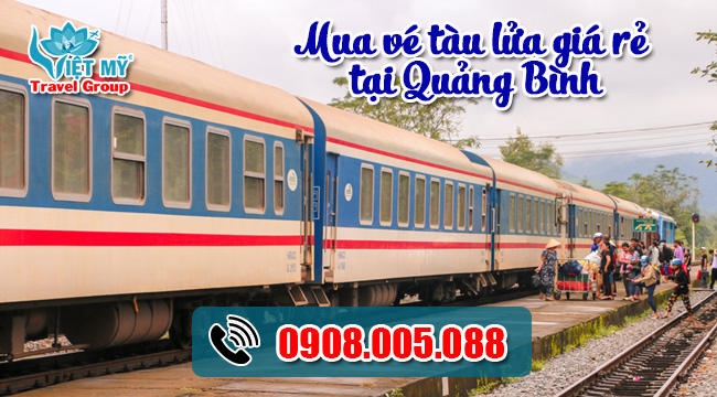 Mua vé tàu lửa giá rẻ tại Quảng Bình