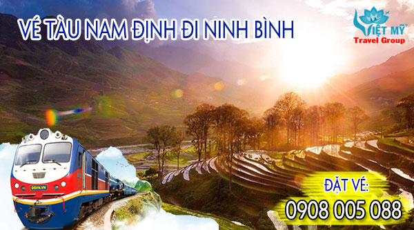 Vé tàu Nam Định đi Ninh Bình
