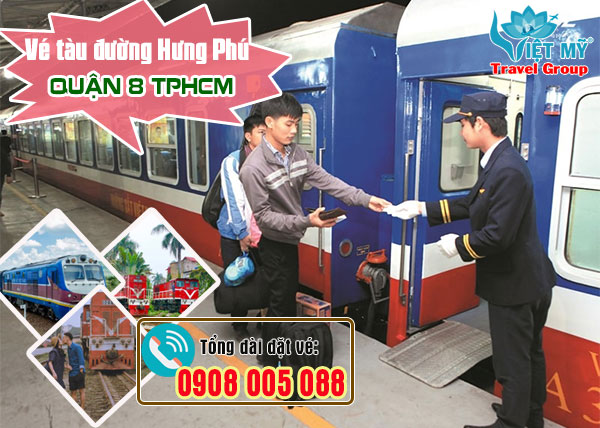 Vé tàu đường Hưng Phú quận 8 TPHCM