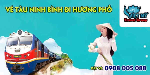 Vé tàu Ninh Bình đi Hương Phố