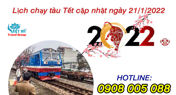 Lịch chạy tàu Tết cập nhật ngày 21/1/2022