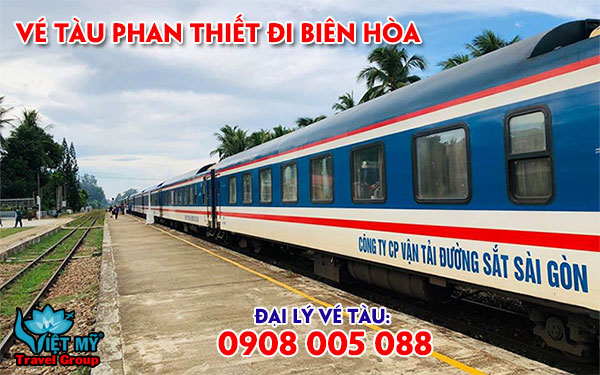 Vé tàu Phan Thiết đi Biên Hòa