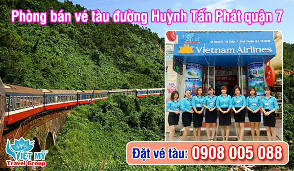 Phòng bán vé tàu đường Huỳnh Tấn Phát quận 7