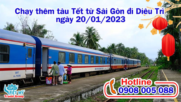 Chạy thêm tàu Tết từ Sài Gòn đi Diêu Trì ngày 20/01/2023