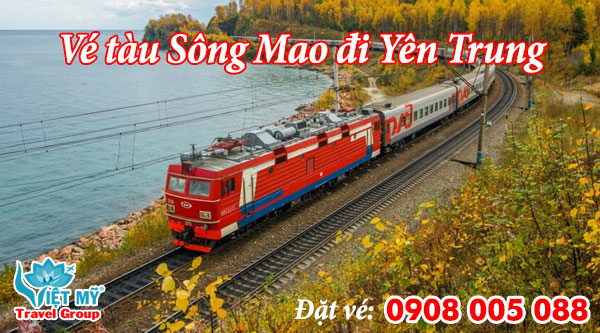 Vé tàu Sông Mao đi Yên Trung