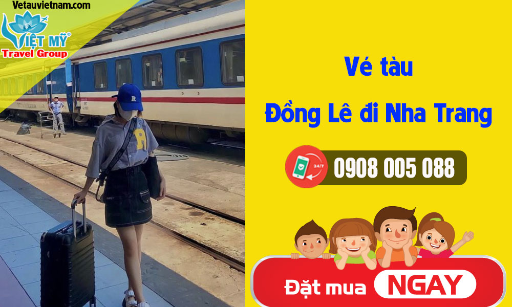 Vé tàu Đồng Lê đi Nha Trang