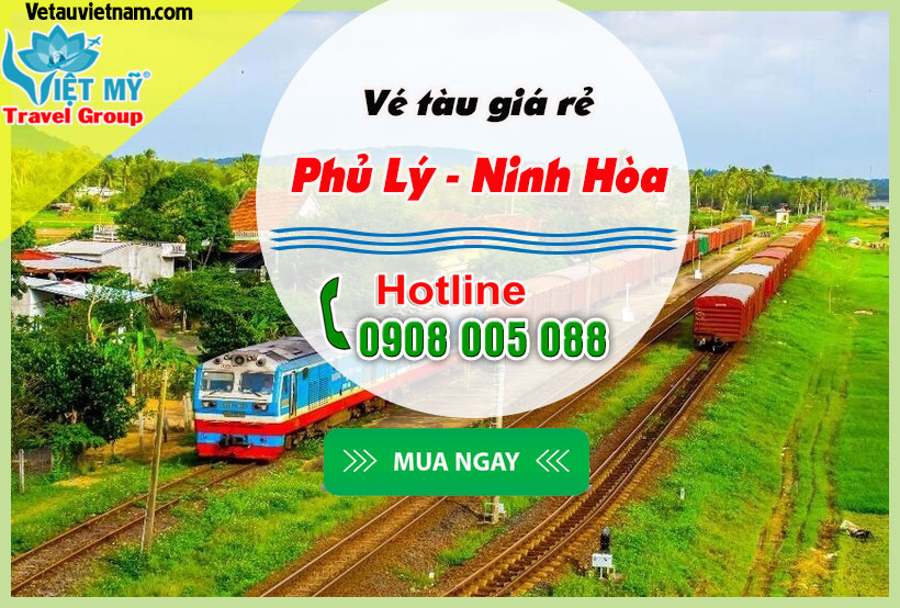 Giá vé tàu Phủ Lý đi Ninh Hòa giá rẻ – Vé tàu Hà Nam đến Khánh Hòa