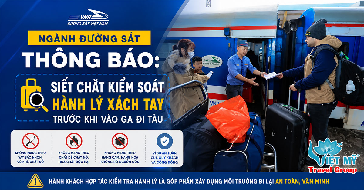 Ngành đường sắt thông báo: Siết chặt kiểm soát hành lý xách tay trước khi vào ga đi tàu