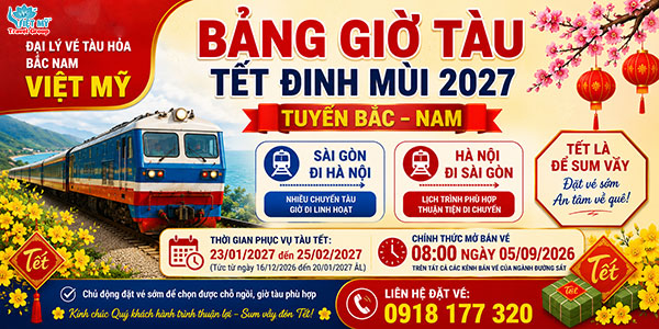 Bảng giờ tàu Tết Đinh Mùi 2027
